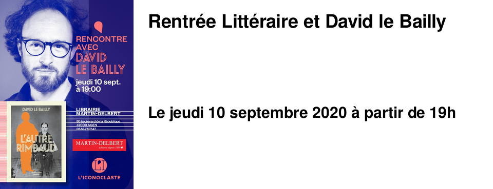 Rentr�e Litt�raire et David le Bailly