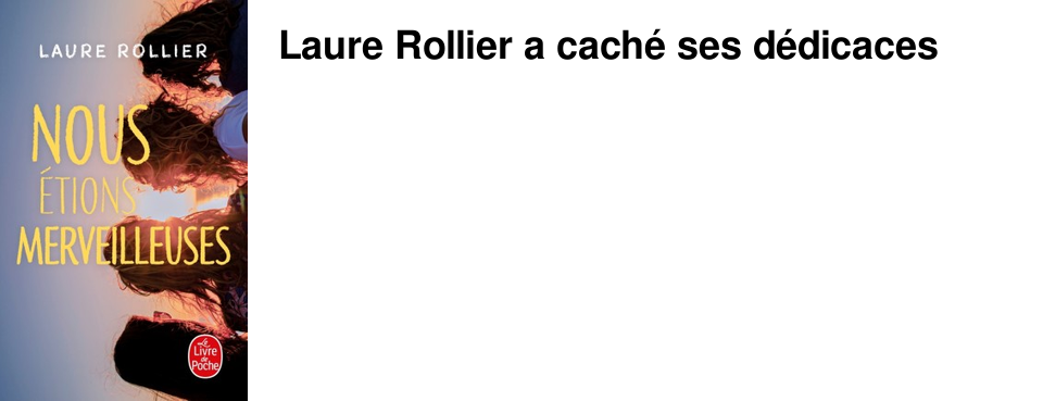 Laure Rollier a cach� ses d�dicaces